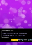 Informe PITEC 2011: Financiación y capital humano en la innovación de las empresas