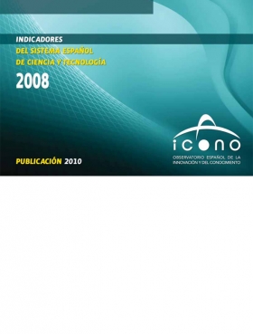 Indicadores del Sistema Español de Ciencia y Tecnología 2008