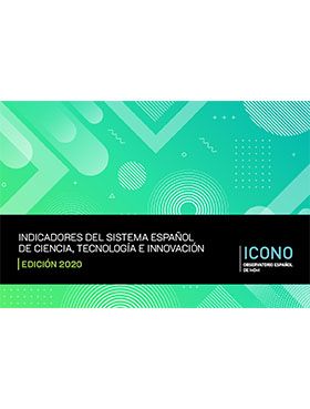 Indicadores del Sistema Español de Ciencia, Tecnología e Innovación 2020