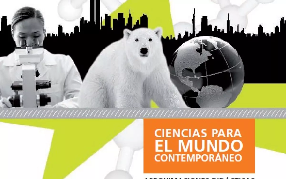 Ciencias para el Mundo Contemporáneo. Aproximaciones didácticas