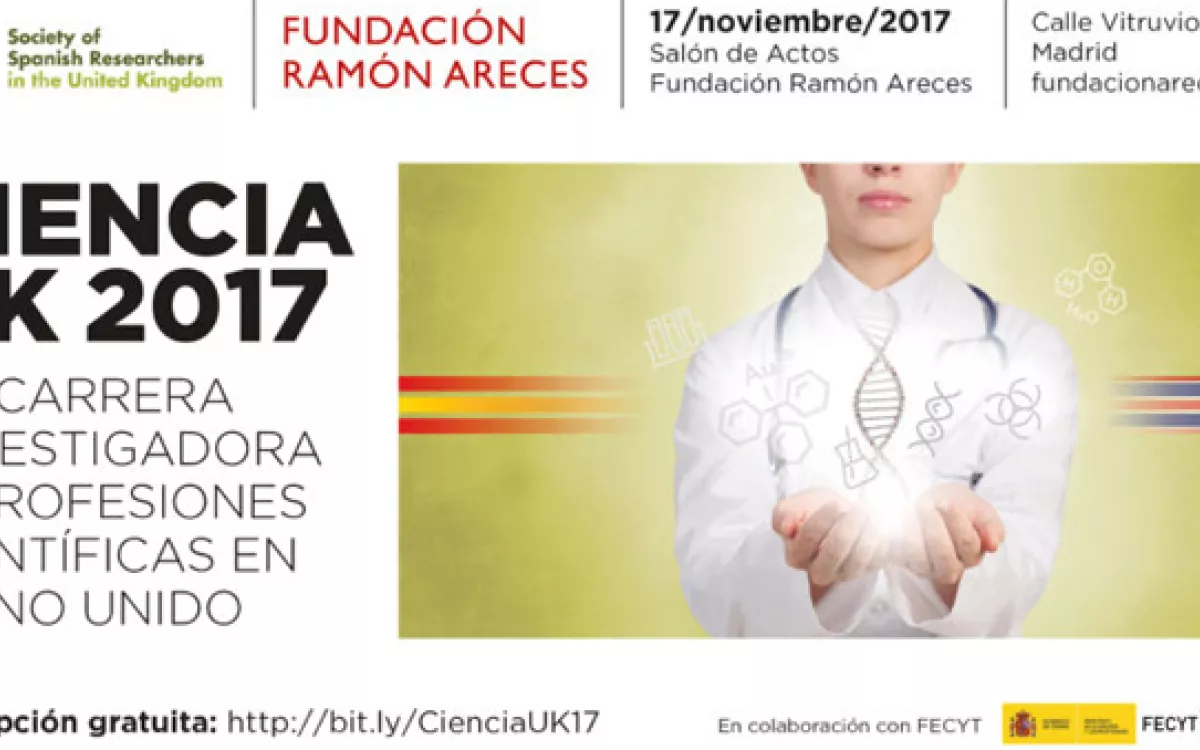 Jornada CienciaUK 2017: 'La carrera investigadora y otras profesiones científicas en Reino Unido'