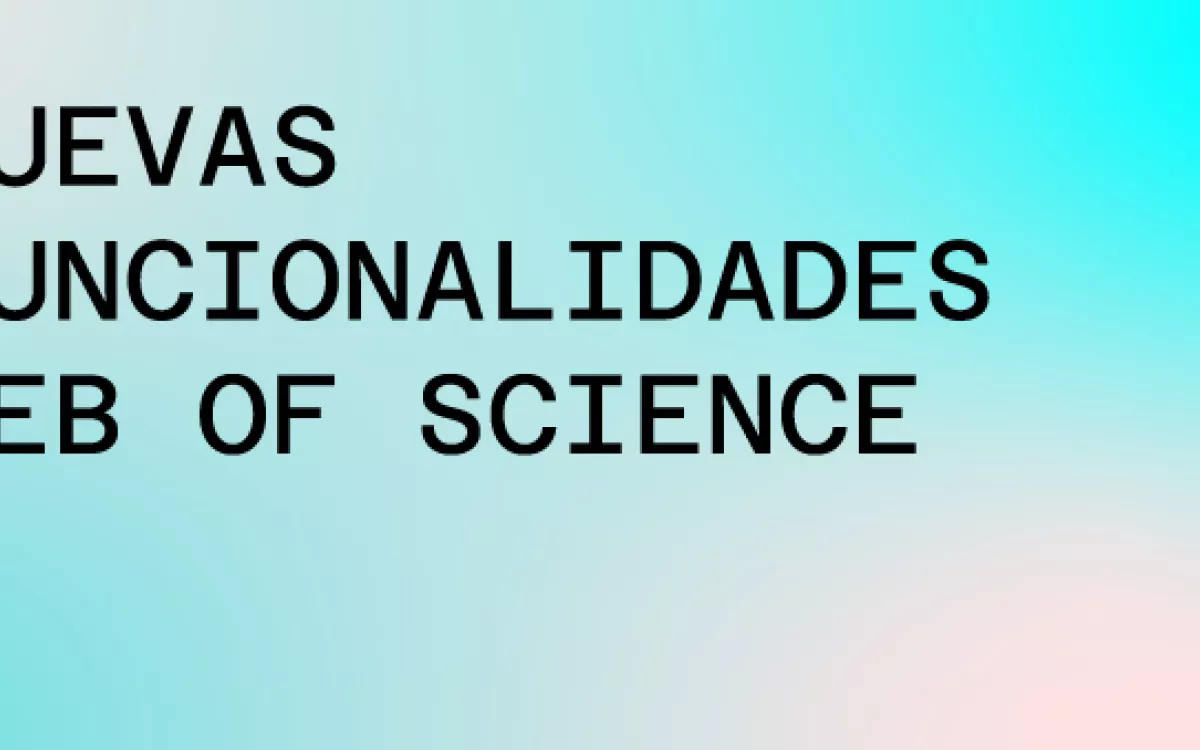 La Web of Science incorpora nuevas funcionalidades