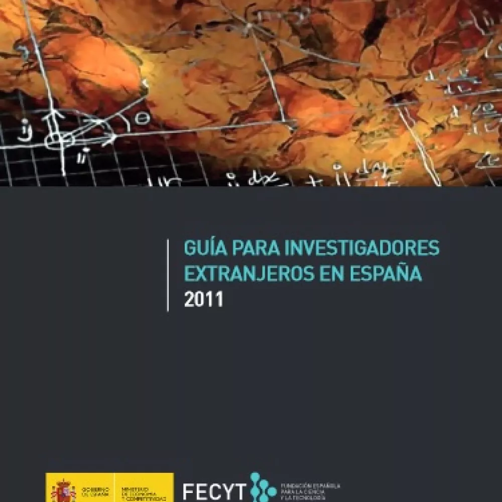Guía para Investigadores Extranjeros en España 2011