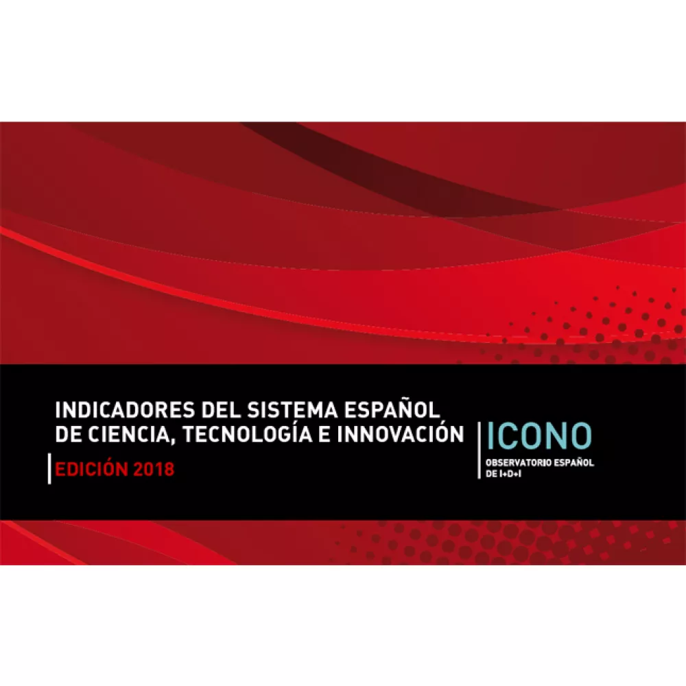 Indicadores del Sistema Español de Ciencia, Tecnología e Innovación