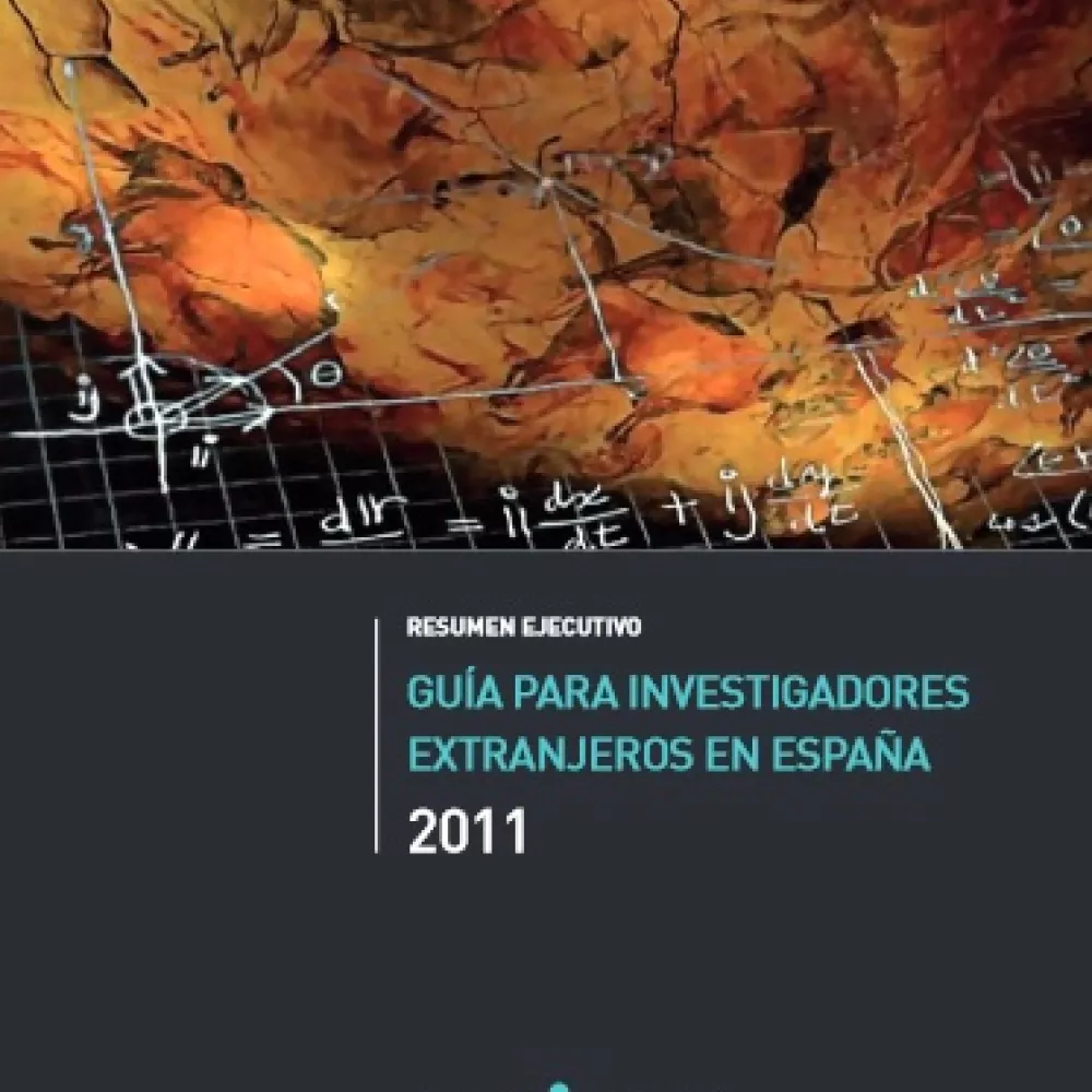 Resumen Ejecutivo Guía para Investigadores Extranjeros en España 2011