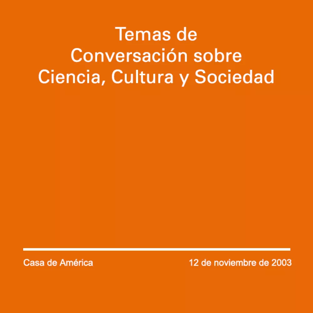 Temas de conversación sobre Ciencia, Cultura y Sociedad