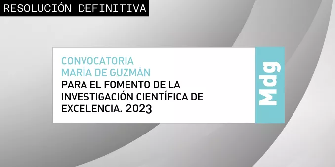  La resolución definitiva de la convocatoria María de Guzmán adjudica cerca de seis millones de euros al fomento de la investigación de excelencia 